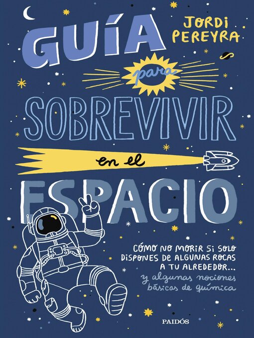 Title details for Guía para sobrevivir en el espacio by Jordi Pereyra - Available